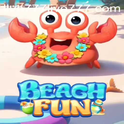 Explore the Thrilling World of BeachFun: Dive into Exciting Gameplay with Live777