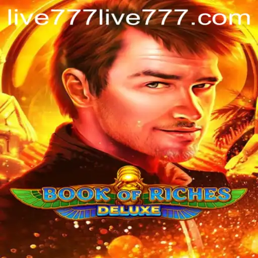 Exploring the Fascinating World of Book of Riches Deluxe and the Impact of Live777
