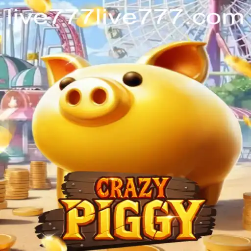 Discover the Exciting World of CrazyPiggy with Live777
