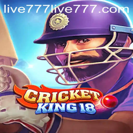 Experience the Excitement of CricketKing18 with live777