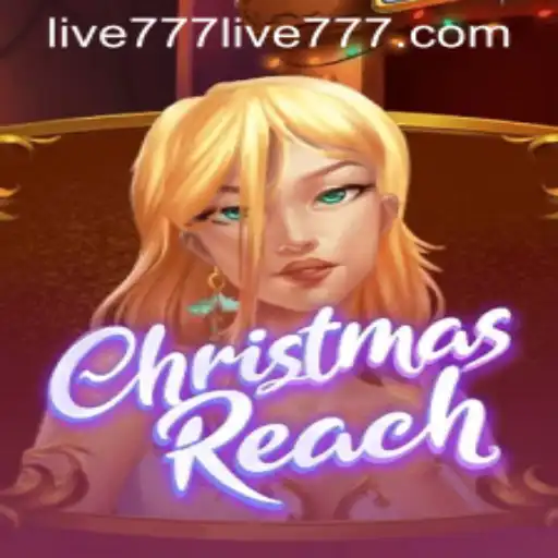 Discover the Magic of ChristmasReach: A Festive Adventure with live777