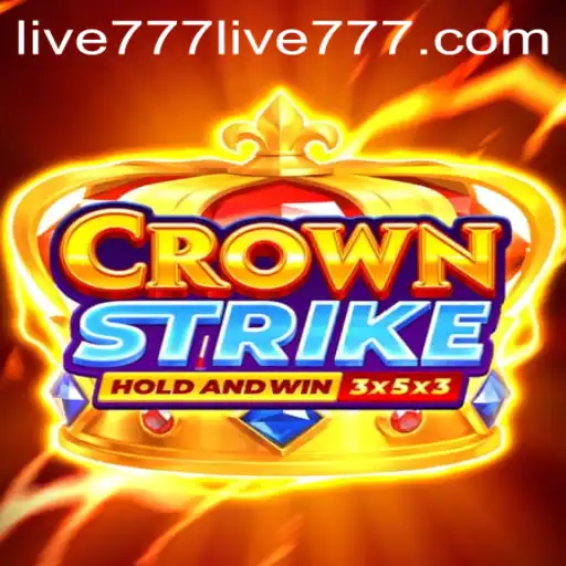 Crownstrike: Unveiling the Game, Live777 Strategy and Latest Events