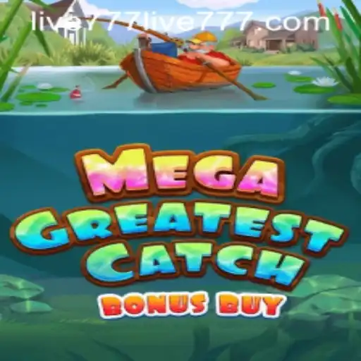 MegaGreatestCatchBonusBuy: Dive into the Thrills of Adventure