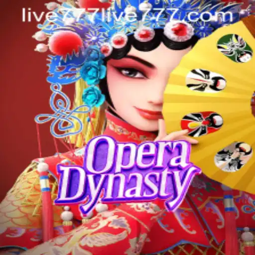 Explore the Thrills of OperaDynasty with Live777